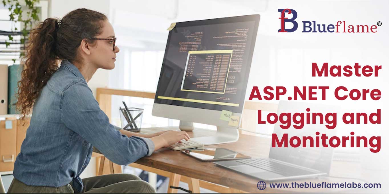 Master ASP.NET Core Logging and Monitoring